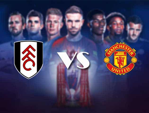 Soi kèo nhà cái Bk8vn Fulham vs Man Utd, 21/1/2021 - Ngoại Hạng Anh