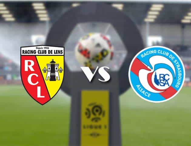 Soi kèo nhà cái Bk8vn Lens vs Strasbourg, 10/01/2021 - VĐQG Pháp [Ligue 1]