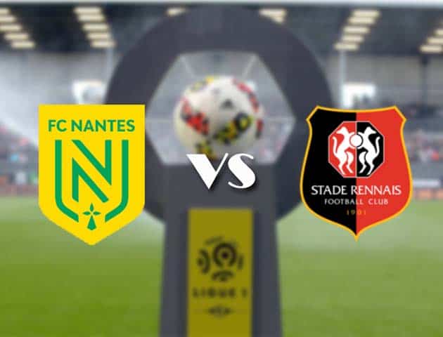 Soi kèo nhà cái Bk8vn Nantes vs Rennes, 07/01/2021 - VĐQG Pháp [Ligue 1]