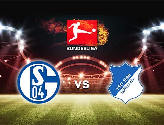 Soi kèo nhà cái Bk8vn Schalke 04 vs Hoffenheim, 9/1/2021 - VĐQG Đức [Bundesliga]