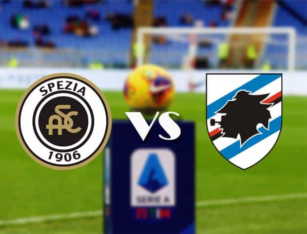 Soi kèo nhà cái Bk8vn Spezia vs Sampdoria, 12/1/2021 - VĐQG Ý [Serie A]