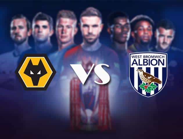 Soi kèo nhà cái Bk8vn Wolves vs West Brom, 16/1/2021 - Ngoại Hạng Anh