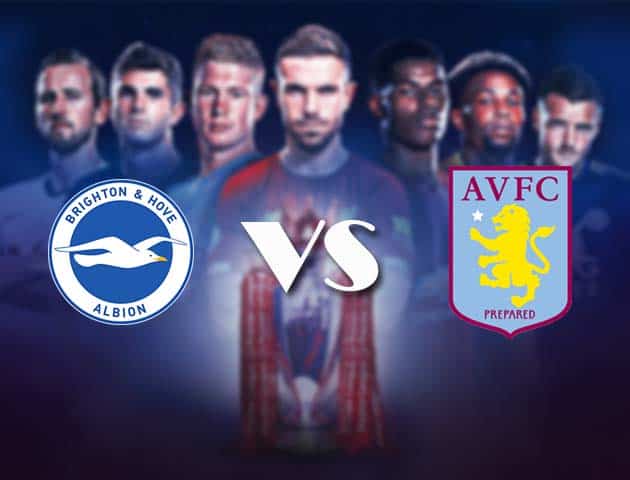 Soi kèo nhà cái Bk8vn Brighton vs Aston Villa, 14/2/2021 - Ngoại Hạng Anh