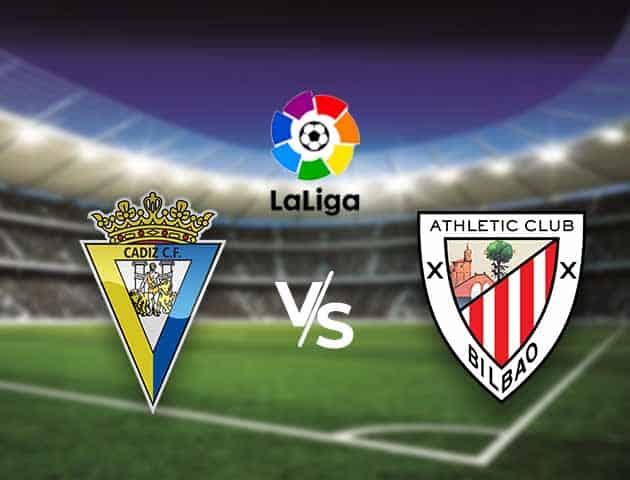 Soi kèo nhà cái Bk8vn Cadiz vs Athletic Bilbao, 16/02/2021 - VĐQG Tây Ban Nha