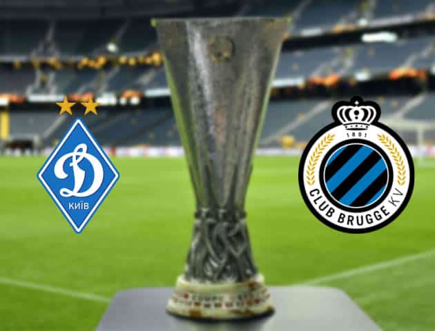 Soi kèo nhà cái Bk8vn Dynamo Kyiv vs Club Brugge, 19/2/2021 - Cúp C2 Châu u