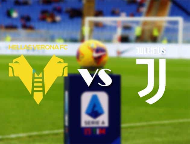 Soi kèo nhà cái Bk8vn Hellas Verona vs Juventus, 28/2/2021 - VĐQG Ý [Serie A]