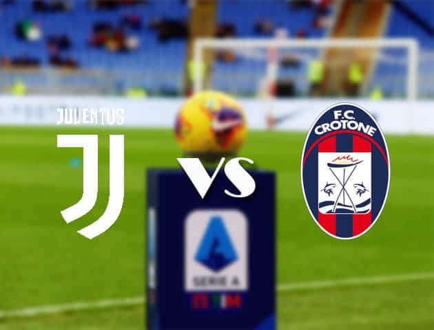 Soi kèo nhà cái Bk8vn Juventus vs Crotone, 23/2/2021 - VĐQG Ý [Serie A]