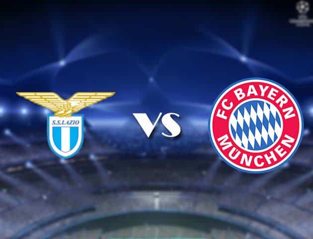 Soi kèo nhà cái Bk8vn Lazio vs Bayern Munich, 24/2/2021 - Cúp C1 Châu u