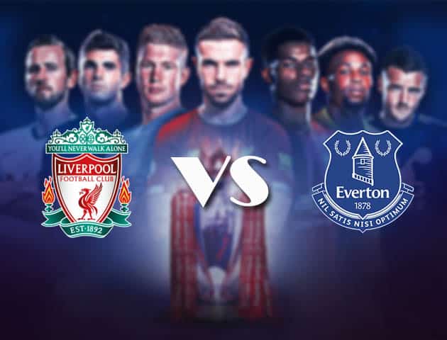 Soi kèo nhà cái Bk8vn Liverpool vs Everton, 21/2/2021 - Ngoại Hạng Anh