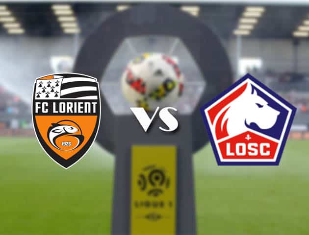 Soi kèo nhà cái Bk8vn Lorient vs Lille, 21/2/2021 - VĐQG Pháp [Ligue 1]