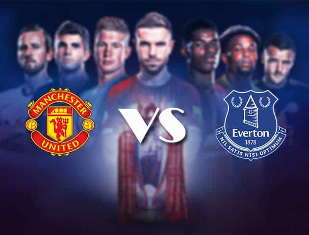 Soi kèo nhà cái Bk8vn Man Utd vs Everton, 07/2/2021 – Ngoại Hạng Anh