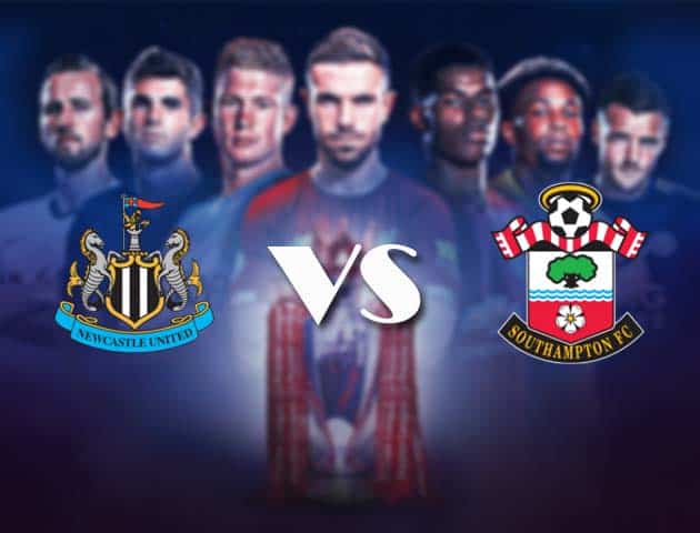 Soi kèo nhà cái Bk8vn Newcastle vs Southampton, 06/2/2021 – Ngoại Hạng Anh