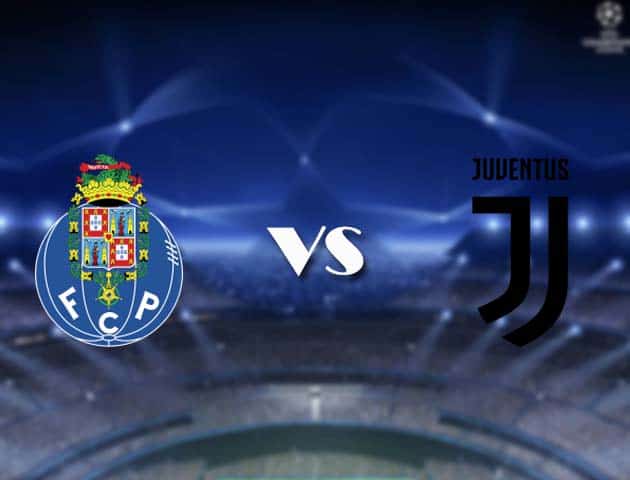 Soi kèo nhà cái Bk8vn Porto vs Juventus, 18/2/2021 - Cúp C1 Châu u