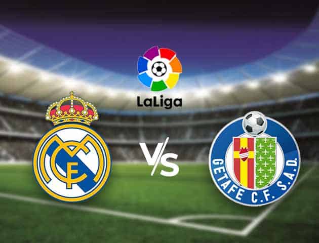 Soi kèo nhà cái Bk8vn Real Madrid vs Getafe, 10/02/2021 - VĐQG Tây Ban Nha