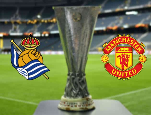 Soi kèo nhà cái Bk8vn Real Sociedad vs Man Utd, 19/2/2021 - Cúp C2 Châu u