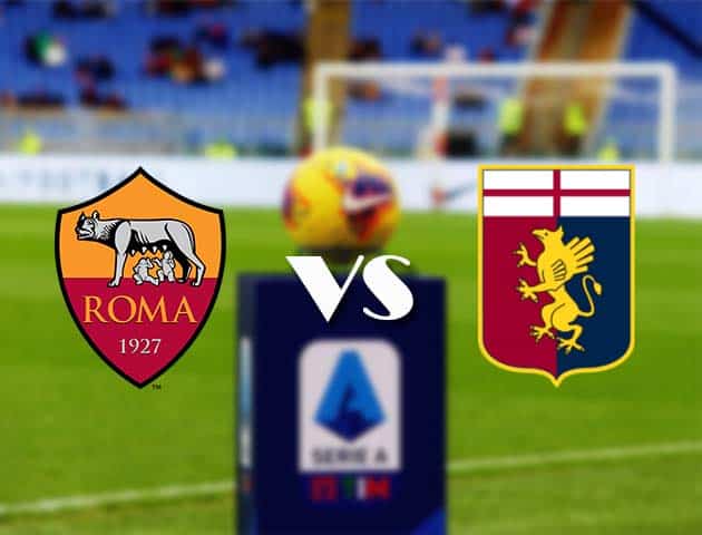 Soi kèo nhà cái Bk8vn AS Roma vs Genoa, 7/3/2021 - VĐQG Ý [Serie A]