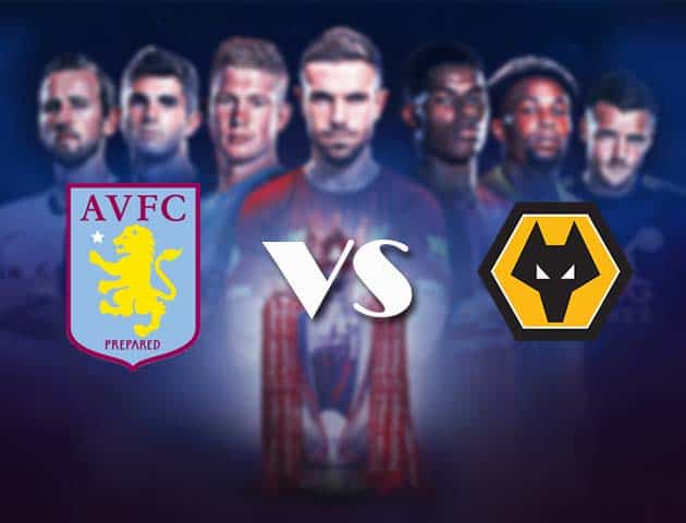 Soi kèo nhà cái Bk8vn Aston Villa vs Wolves, 7/3/2021 - Ngoại Hạng Anh