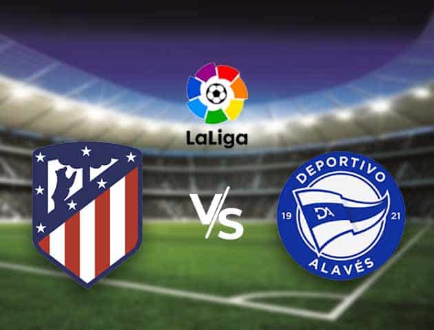 Soi kèo nhà cái Bk8vn Atletico Madrid vs Alaves, 22/3/2021 - VĐQG Tây Ban Nha