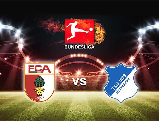 Soi kèo nhà cái Bk8vn Augsburg vs Hoffenheim, 03/04/2021 - VĐQG Đức [Bundesliga]