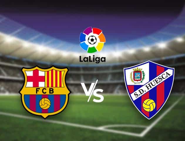 Soi kèo nhà cái Bk8vn Barcelona vs Huesca, 16/3/2021 - VĐQG Tây Ban Nha