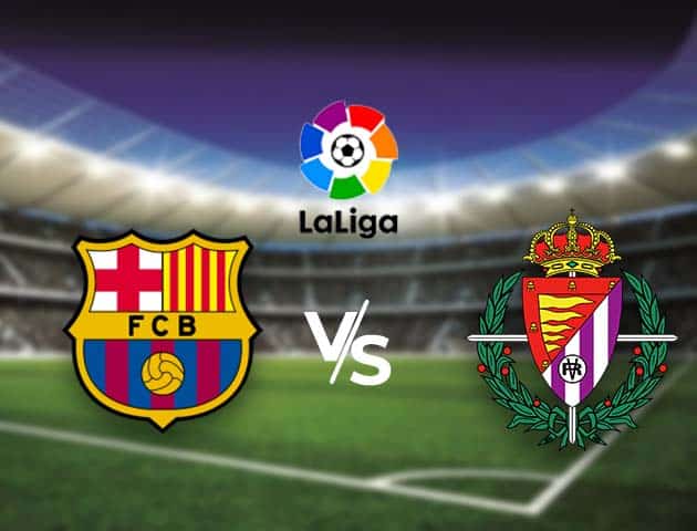 Soi kèo nhà cái Bk8vn Barcelona vs Valladolid, 04/04/2021 - VĐQG Tây Ban Nha