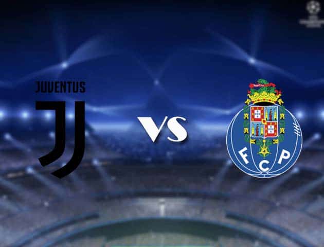 Soi kèo nhà cái Bk8vn Juventus vs Porto, 10/3/2021 - Cúp C1 Châu Âu