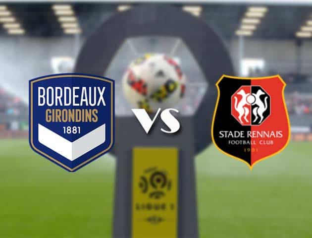 Soi kèo nhà cái Bk8vn Bordeaux vs Rennes, 2/5/2021 - VĐQG Pháp [Ligue 1]