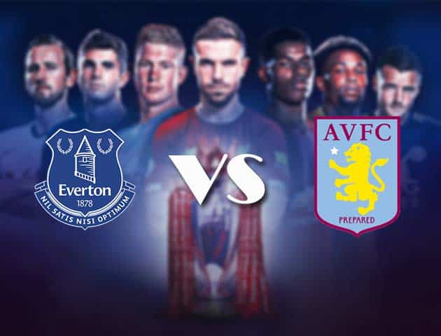 Soi kèo nhà cái Bk8vn Everton vs Aston Villa, 2/5/2021 - Ngoại Hạng Anh