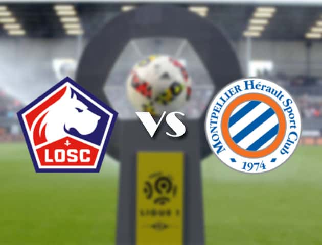 Soi kèo nhà cái Bk8vn Lille vs Montpellier, 17/4/2021 - VĐQG Pháp [Ligue 1]