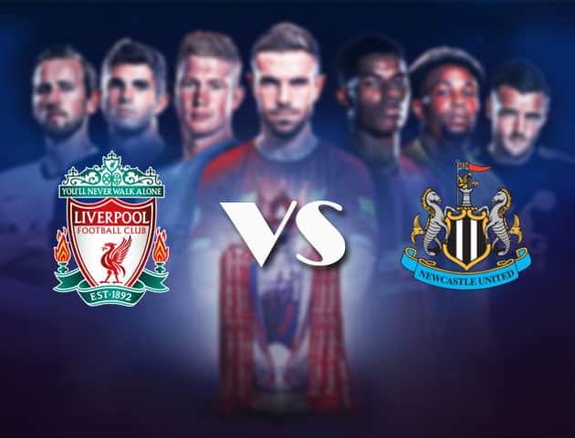 Soi kèo nhà cái Bk8vn Liverpool vs Newcastle, 24/4/2021 - Ngoại Hạng Anh