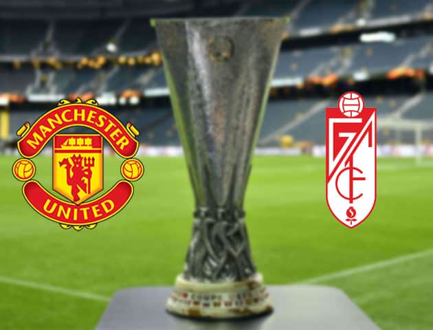 Soi kèo nhà cái Bk8vn Manchester Utd vs Granada CF, 16/04/2021 - Europa League