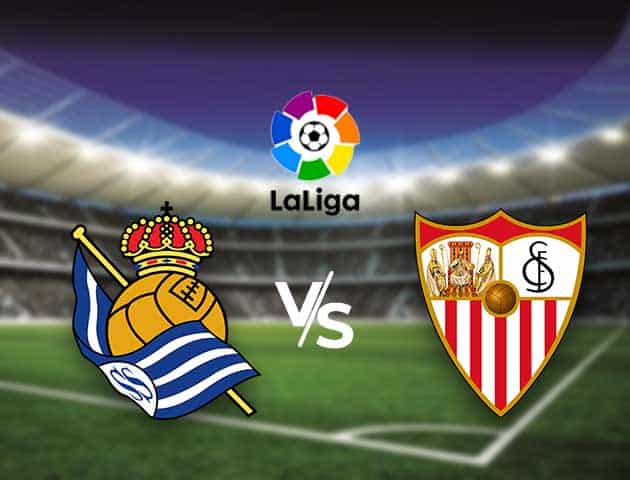 Soi kèo nhà cái Bk8vn Real Sociedad vs Sevilla, 18/04/2021 - VĐQG Tây Ban Nha