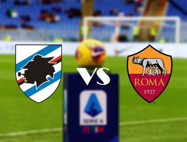 Soi kèo nhà cái Bk8vn Sampdoria vs AS Roma, 03/05/2021 - VĐQG Ý [Serie A]