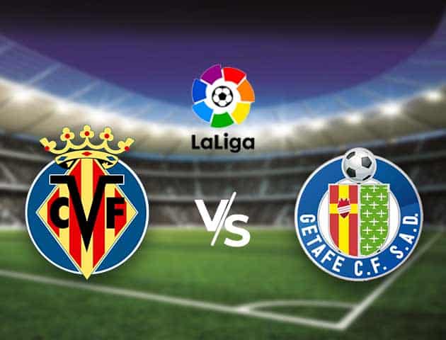 Soi kèo nhà cái Bk8vn Villarreal vs Getafe, 02/05/2021 - VĐQG Tây Ban Nha