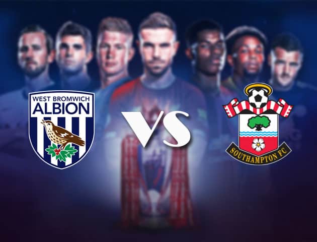 Soi kèo nhà cái Bk8vn West Brom vs Southampton, 13/4/2021 - Ngoại Hạng Anh