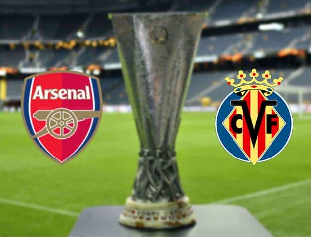 Soi kèo nhà cái Bk8vn Arsenal vs Villarreal, 07/05/2021 - Europa League