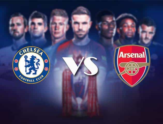 Soi kèo nhà cái Bk8vn Chelsea vs Arsenal, 13/05/2021 - Ngoại Hạng Anh