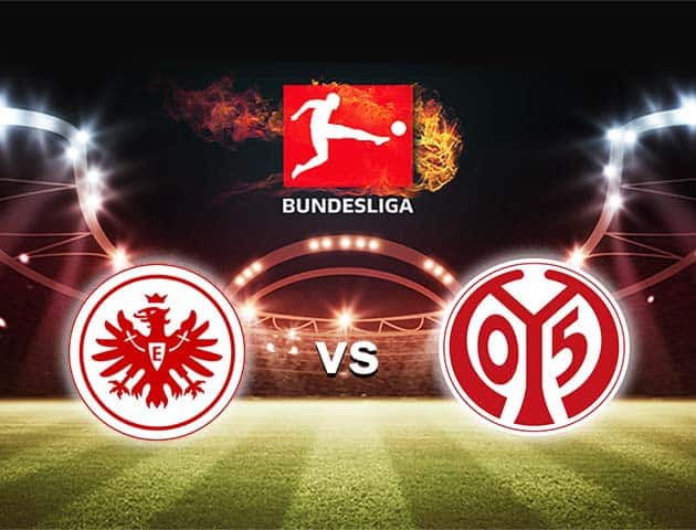 Soi kèo nhà cái Bk8vn Eintracht Frankfurt vs Mainz, 09/05/2021 - VĐQG Đức [Bundesliga]