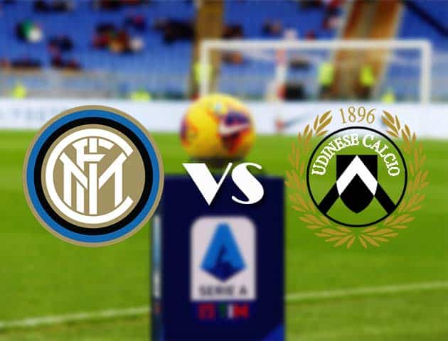 Soi kèo nhà cái Bk8vn Inter vs Udinese, 23/05/2021 - VĐQG Ý [Serie A]