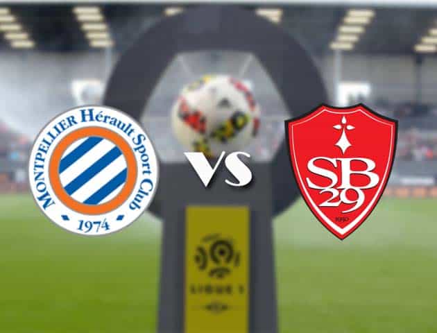 Soi kèo nhà cái Bk8vn Montpellier vs Brest, 17/05/2021 - VĐQG Pháp [Ligue 1]