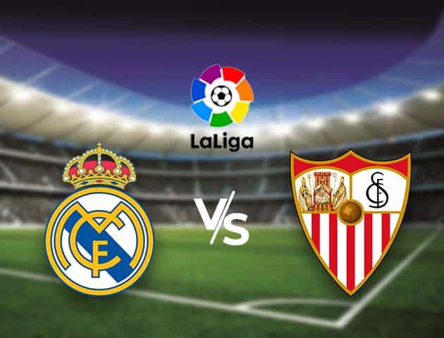 Soi kèo nhà cái Bk8vn Real Madrid vs Sevilla, 10/05/2021 - VĐQG Tây Ban Nha