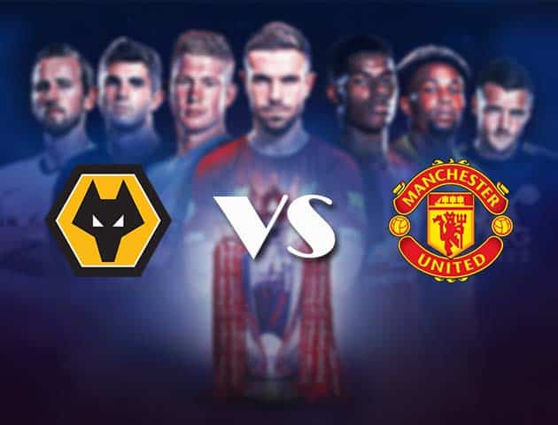 Soi kèo nhà cái Bk8vn Wolves vs Manchester Utd, 23/05/2021 - Ngoại Hạng Anh