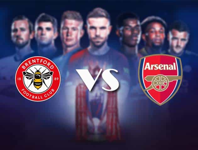 Soi kèo nhà cái Bk8vn Brentford vs Arsenal, 14/08/2021 - Ngoại hạng Anh