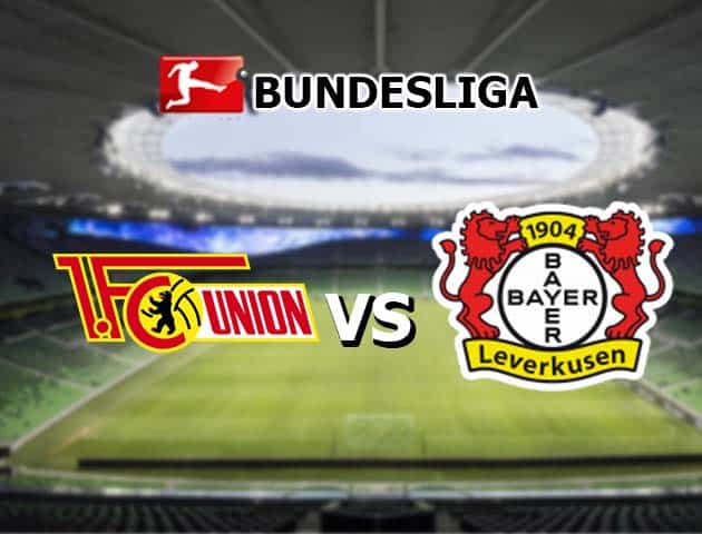 Soi kèo nhà cái Bk8vn Union Berlin vs Bayer Leverkusen, 14/8/2021 - VĐQG Đức [Bundesliga]