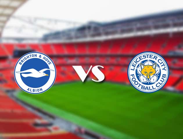 Soi kèo nhà cái Bk8vn Brighton vs Leicester City, 19/09/2021 - Ngoại hạng Anh