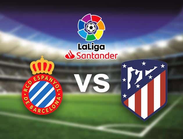 Soi kèo nhà cái Bk8vn Espanyol vs Atl. Madrid, 11/09/2021 - VĐQG Tây Ban Nha